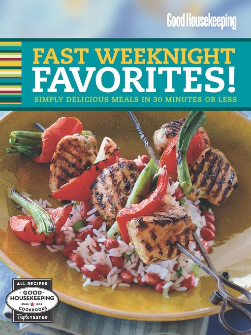 Title details for Good Housekeeping Fast Weeknight Favorites by Good Housekeeping - Available